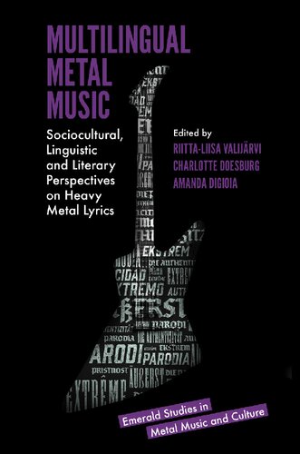 Multilingual Metal Music: Sociocultural, Linguistic and Literary Perspectives on Heavy Metal Lyrics