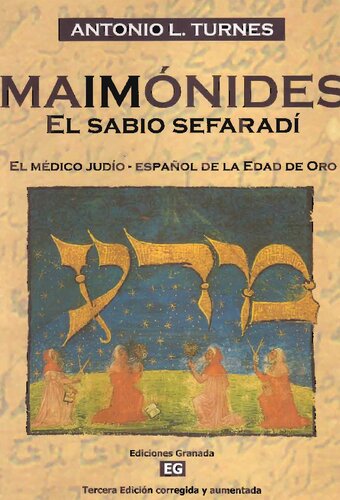 Maimónides, el sabio sefaradí : el médico judío-español de la Edad de Oro, 1135-1204