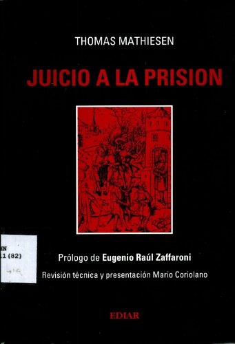 Juicio a la prisión : una evaluación crítica