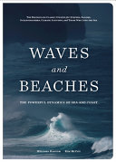 Waves and Beaches: Explaining the Interaction of Sea and Coast - an Updated Classic