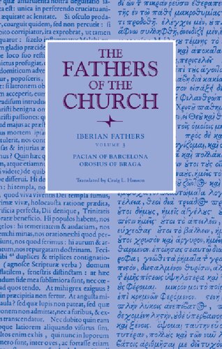 Iberian Fathers. Vol. 3. Pacian of Barcelona, Orosius of Braga