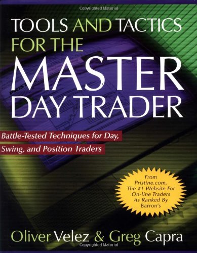 Tools and tactics for the master day trader