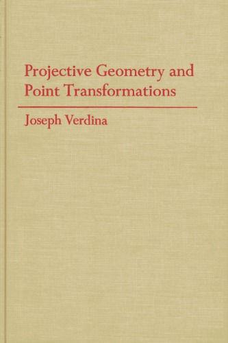 Projective Geometry and Point Tranformations 