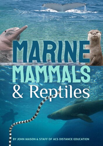 Marine Mammals and Reptiles