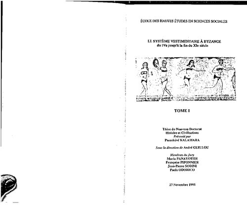 [Dissertation] Le système vestimentaire à Byzance du IVe jusqu'à la fin du XIe siècle