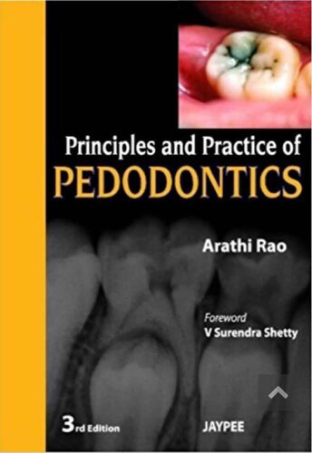 Principles and Practice Of Pedodontics