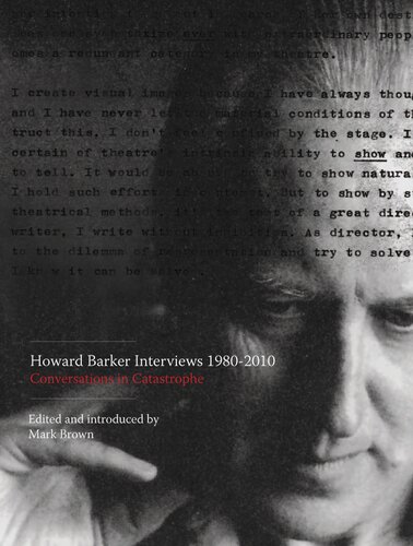 Howard Barker Interviews 1980-2010: Conversations in Catastrophe