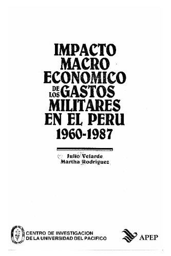 Impacto macroeconómico de los gastos militares en el Perú 1960-1987