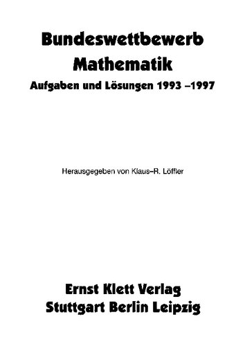 Bundeswettbewerb Mathematik: Aufgaben und Lösungen 1992-1997