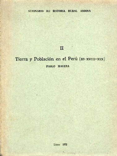 Tierra y Población en el Perú (ss. XVIII-XIX)