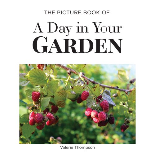 The Picture Book of a Day in Your Garden