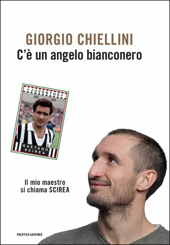 C'è un angelo bianconero. Il mio maestro si chiama Scirea