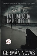 La Coartada Imperfecta: Nada De Lo Que Pienses Suceder