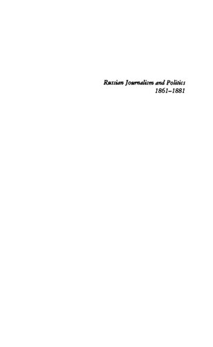 Russian Journalism and Politics, 1861-1881: The Career of Aleksei S. Suvorin