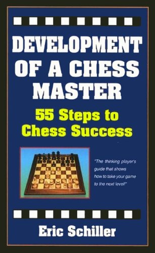 Development of a Chess Master: 55 Steps to Chess Success