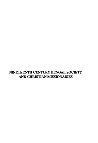 Nineteenth century Bengal society and Christian missionaries