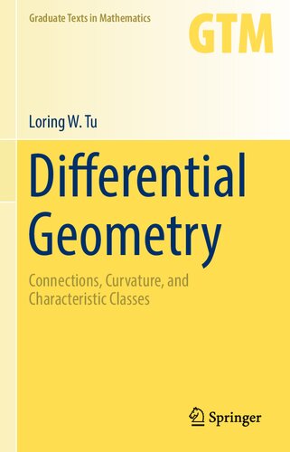 Differential Geometry: Connections, Curvature, and Characteristic Classes: 275