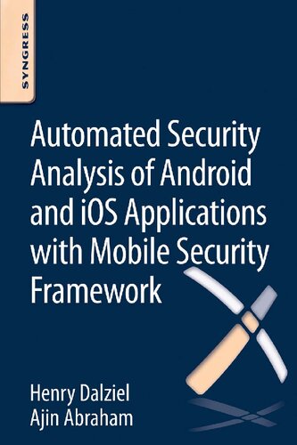 Automated Security Analysis of Android and iOS Applications with Mobile Security Framework