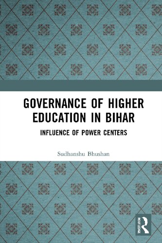 Governance of Higher Education in Bihar: Influence of Power Centers