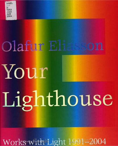 Your lighthouse : works with light, 1991-2004