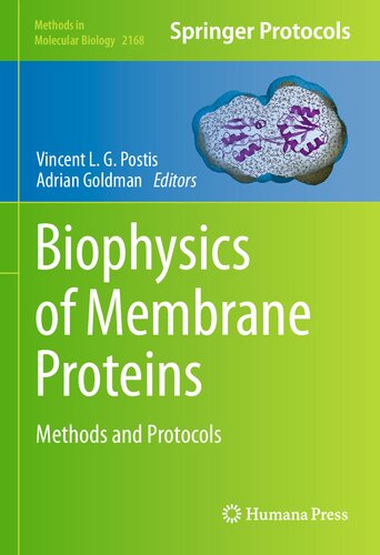 Biophysics of Membrane Proteins: Methods and Protocols