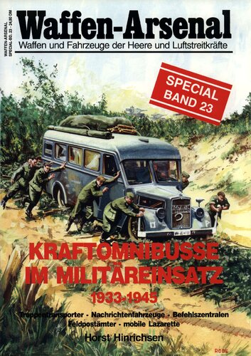 Kraftomnibusse im Militäreinsatz 1933 - 1945