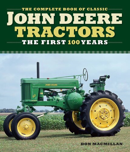 The Complete Book of Classic John Deere Tractors