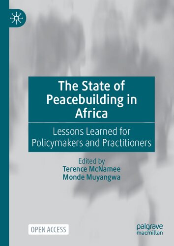 The State of Peacebuilding in Africa: Lessons Learned for Policymakers and Practitioners