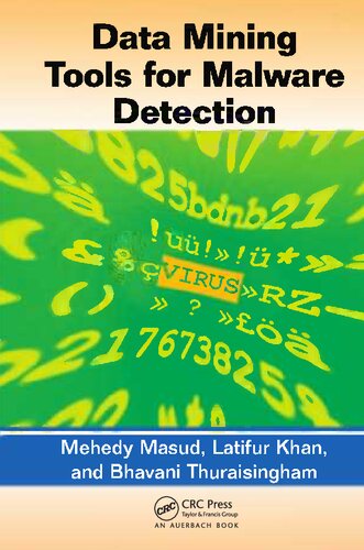 Data Mining Tools for Malware Detection