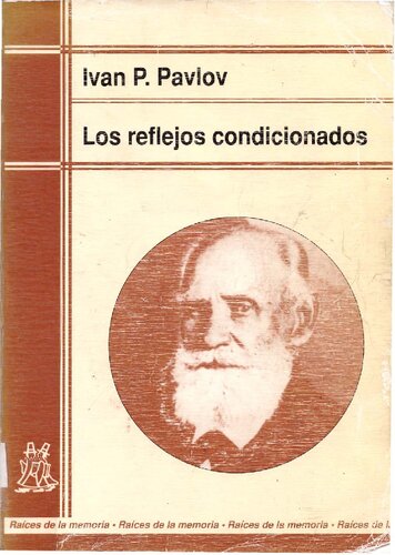 Los Reflejos condicionados : lecciones sobre la función de los grandes hemisferios