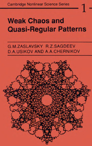 Weak chaos and quasi-regular patterns