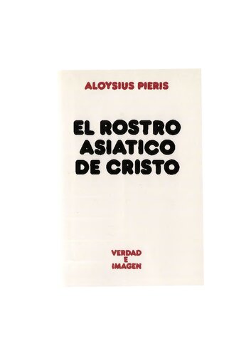 El rostro asiatico de Cristo : notas para teología asiática de la liberación