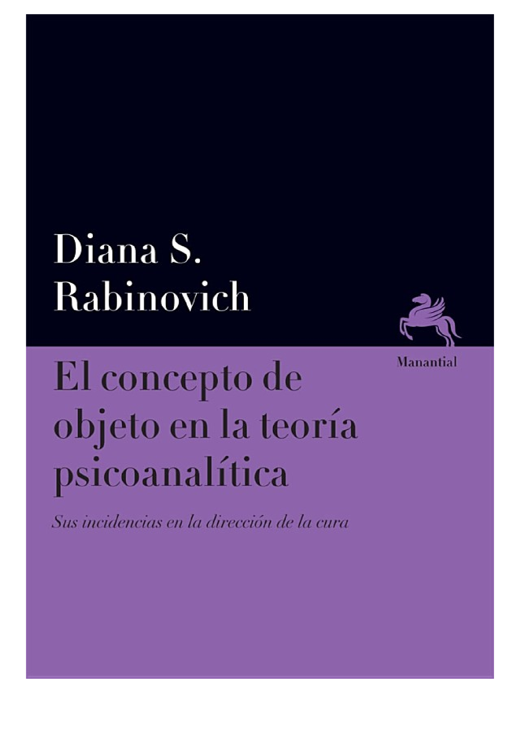 El concepto de objeto en la teoría psicoanalítica: Sus incidencias en la dirección de la cura