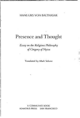 Presence and Thought: Essay on the Religious Philosophy of Gregory of Nyssa (Communio Book)