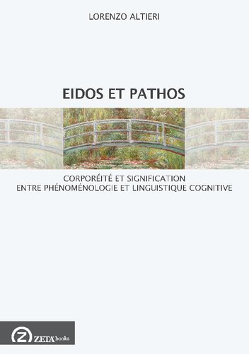 Eidos et Pathos: Corporéité et Signification entre phénoménologie et linguistique cognitive