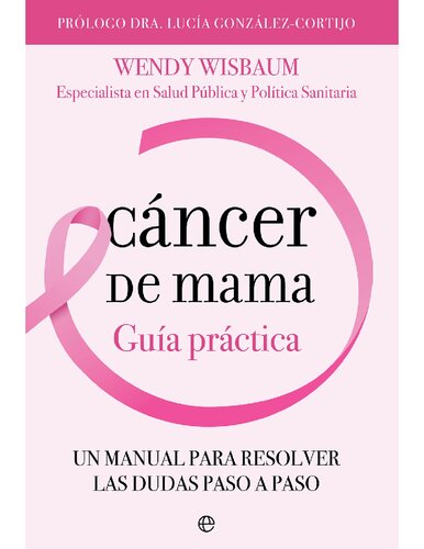 Cáncer de mama : guía práctica