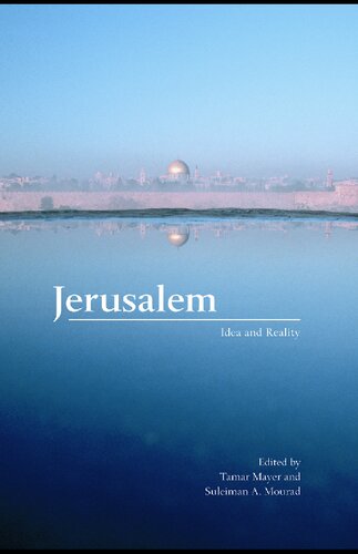 Jerusalem: Idea and Reality