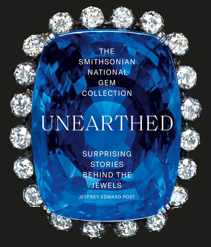 The Smithsonian National Gem Collection: Unearthed