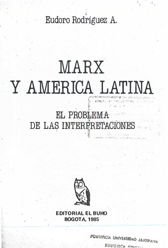 Marx y América Latina. El problema de las interpretaciones