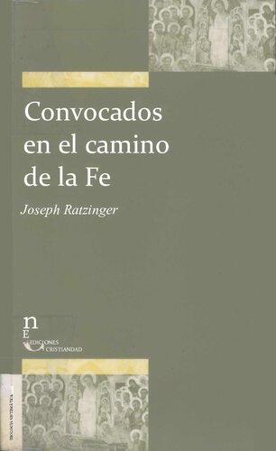 Convocados en el camino de la fe : la Iglesia como comunión