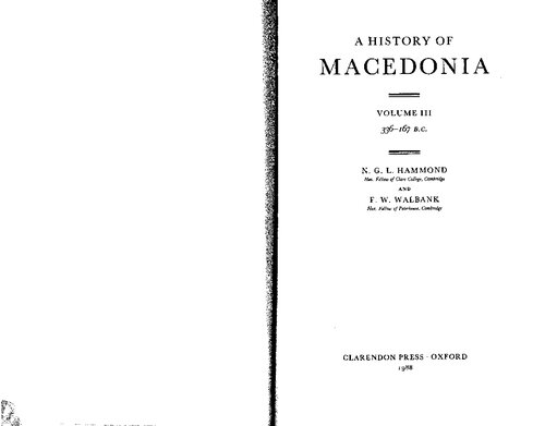 A History of Macedonia: 336-167 B.C.