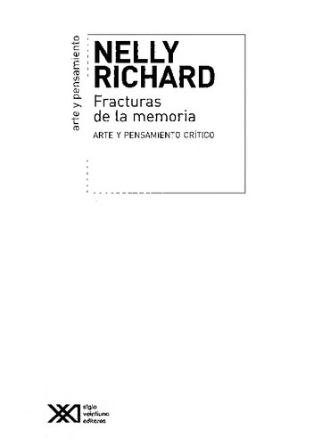 Fracturas de la memoria: arte y pensamiento crítico