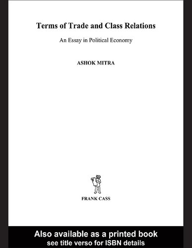 Terms of Trade and Class Relations: An Essay in Political Economy