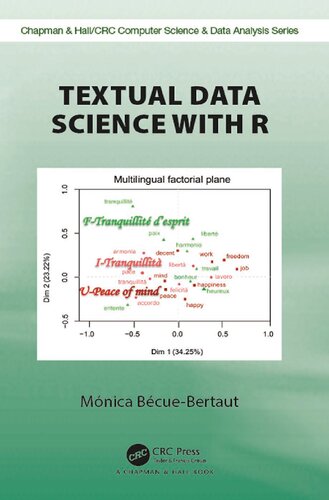 Textual Data Science with R (Chapman & Hall/CRC Computer Science & Data Analysis)