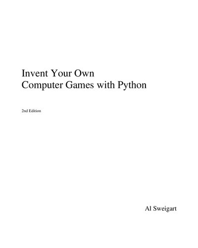 Invent Your Own Computer Games with Python 2nd