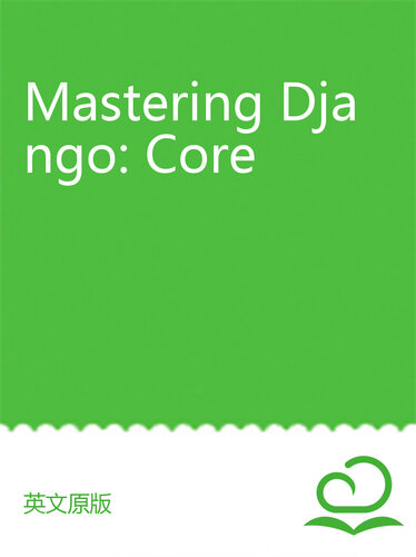 Mastering Django Core