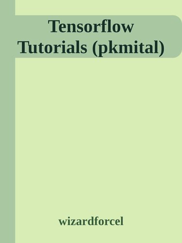 Tensorflow Tutorials (pkmital)