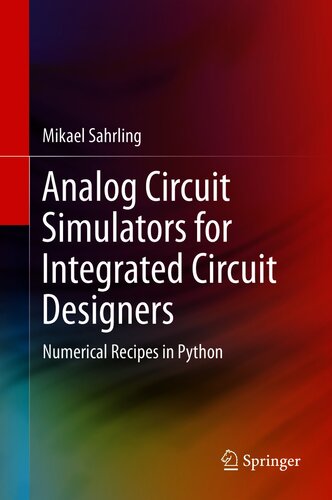 Analog Circuit Simulators for IC Designers