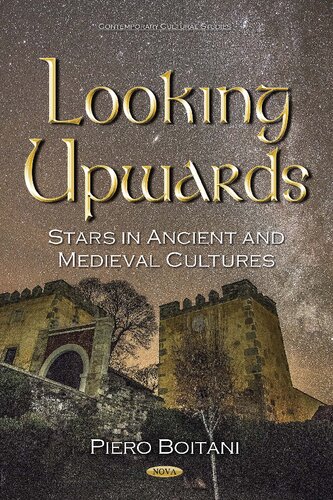 Looking Upwards: Stars in Ancient and Medieval Cultures