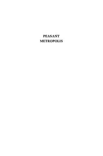 Peasant Metropolis: Social Identities in Moscow, 1929-1941